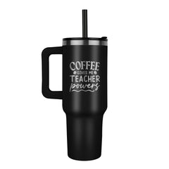 Coffee Gives Me Powers - Teachers Tumbler